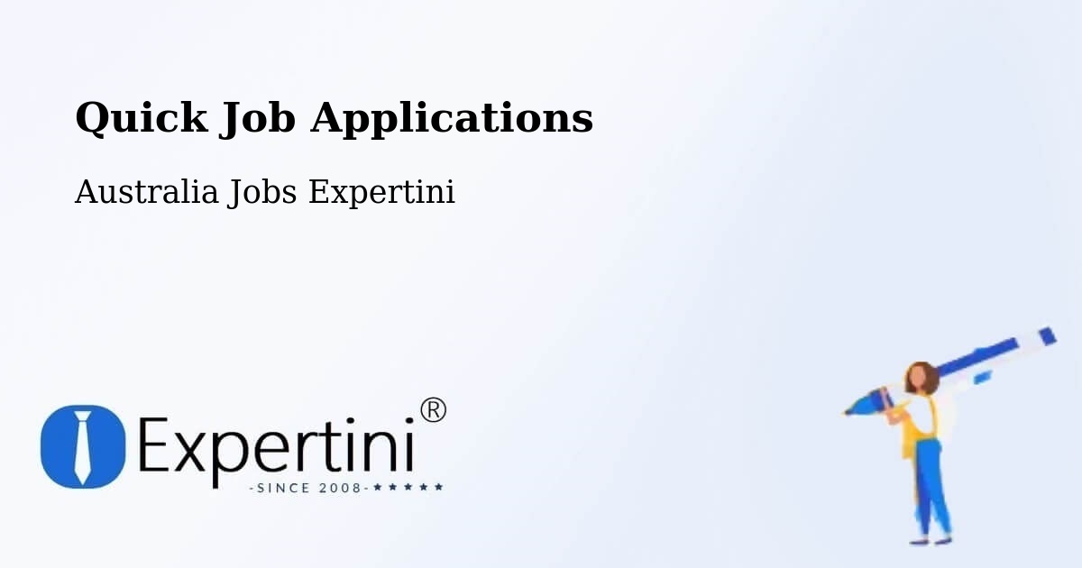 Quick Apply Feature – Point Vernon - Australia Jobs Expertini
